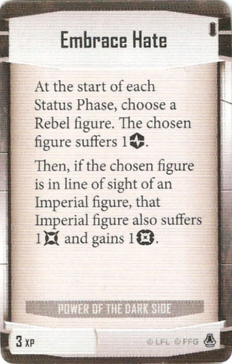 Power of the Dark Side card: /images/imperialClassDecks/Power of the Dark Side/Embrace Hate.jpg